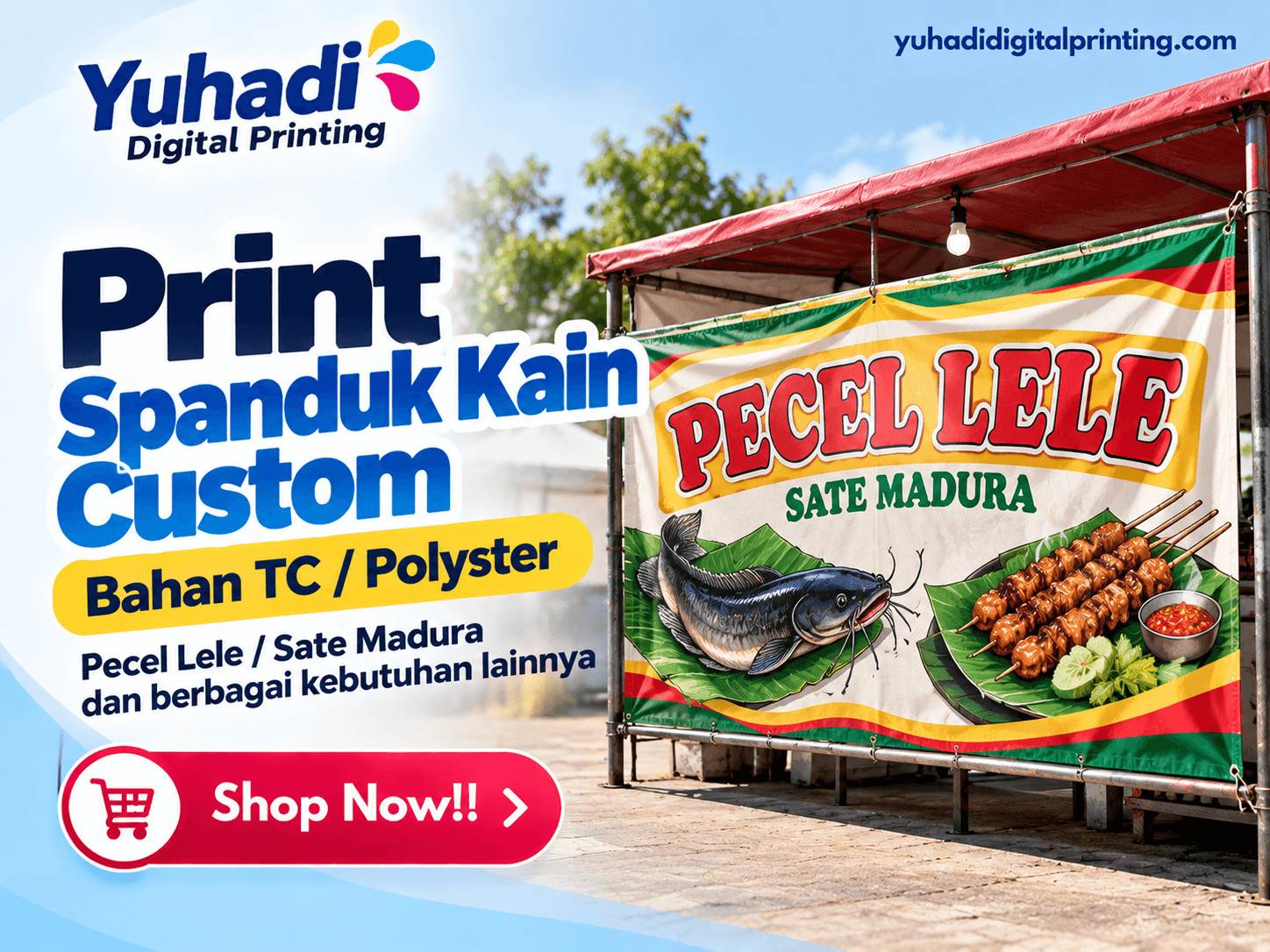 Print Spanduk Kain Custom Bahan TC / Polyster Pecel Lele / Sate Madura